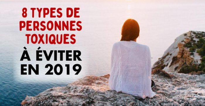 8 Types De Personnes Toxiques à éviter En 2019 Santé Facile Magazine 5127